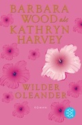 Cover: Wilder Oleander - Fischer Taschenbuch