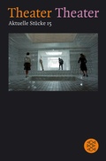 Cover: Theater Theater 15 - Fischer Taschenbuch