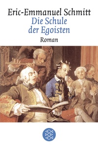 Abbildung von: Die Schule der Egoisten - Fischer Taschenbuch