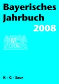 Cover: Bayerisches Jahrbuch. Auskunfts- und Adressenwerk &uuml;ber Beh&ouml;rden,... - De Gruyter Saur