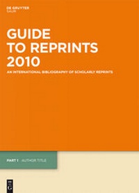 Enlarge image Cover: Guide to Reprints. 2010 / Author Title - De Gruyter