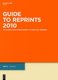 Enlarge image Cover: Guide to Reprints. 2010 / Subject - De Gruyter