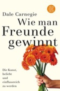 Cover: Wie man Freunde gewinnt - Fischer Taschenbuch