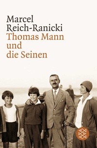 Abbildung von: Thomas Mann und die Seinen - Fischer Taschenbuch