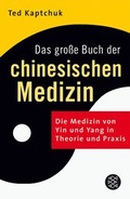 Cover: Das gro&szlig;e Buch der chinesischen Medizin - Fischer Taschenbuch
