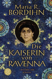Abbildung von: Die Kaiserin von Ravenna - Fischer Taschenbuch