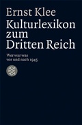 Cover: Das Kulturlexikon zum Dritten Reich - Fischer Taschenbuch