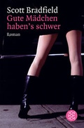 Cover: Gute M&auml;dchen haben's schwer - Fischer Taschenbuch
