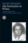 Cover: Als Partisanin in Wilna - Fischer Taschenbuch