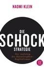 Cover: Die Schock-Strategie - Fischer Taschenbuch