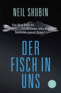 Abbildung von: Der Fisch in uns - Fischer Taschenbuch
