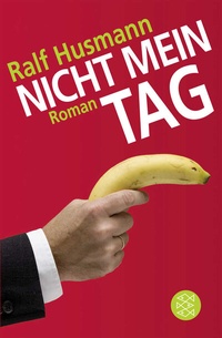 Abbildung von: Nicht mein Tag - Fischer Taschenbuch
