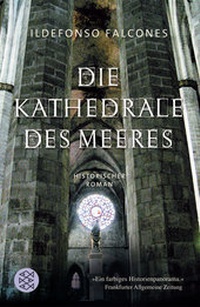 Abbildung von: Die Kathedrale des Meeres - Fischer Taschenbuch