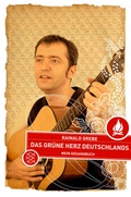 Cover: Das gr&uuml;ne Herz Deutschlands - Fischer Taschenbuch
