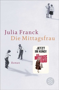 Abbildung von: Die Mittagsfrau - Fischer Taschenbuch