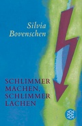 Cover: Schlimmer machen, schlimmer lachen - Fischer Taschenbuch