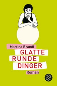 Abbildung von: Glatte runde Dinger - Fischer Taschenbuch