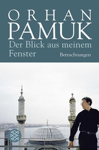 Abbildung von: Der Blick aus meinem Fenster - Fischer Taschenbuch