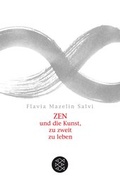 Cover: Zen und die Kunst, zu zweit zu leben - Fischer Taschenbuch