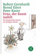 Cover: Erna, der Baum nadelt! - Fischer Taschenbuch