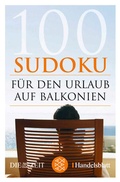 Cover: 100 Sudoku f&uuml;r den Urlaub auf Balkonien - Fischer Taschenbuch