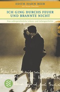 Cover: Ich ging durchs Feuer und brannte nicht - Fischer Taschenbuch