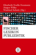 Cover: Fischer Lexikon Publizistik Massenkommunikation - Fischer Taschenbuch