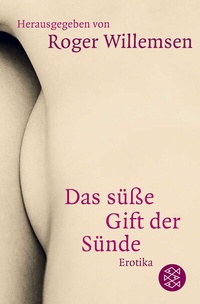 Abbildung von: Das süße Gift der Sünde - Fischer Taschenbuch