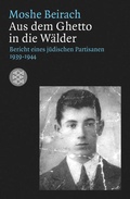 Cover: Aus dem Ghetto in die W&auml;lder - Fischer Taschenbuch