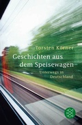 Cover: Geschichten aus dem Speisewagen - Fischer Taschenbuch