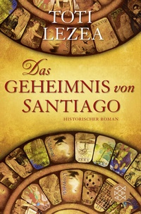 Abbildung von: Das Geheimnis von Santiago - Fischer Taschenbuch