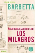 Cover: &Auml;nderungsschneiderei Los Milagros - Fischer Taschenbuch