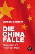 Cover: Die China-Falle - Fischer Taschenbuch
