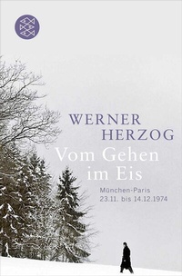 Abbildung von: Vom Gehen im Eis - Fischer Taschenbuch