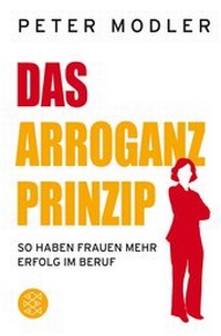 Enlarge image Cover: Das Arroganz-Prinzip - Fischer Taschenbuch