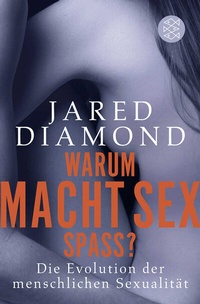Abbildung von: Warum macht Sex Spaß? - Fischer Taschenbuch