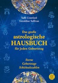 Cover: Das gro&szlig;e astrologische Hausbuch f&uuml;r jeden Geburtstag - Fischer Taschenbuch