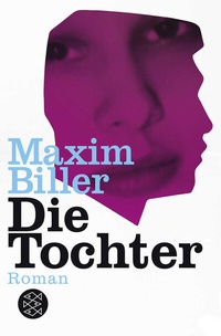 Abbildung von: Die Tochter - Fischer Taschenbuch