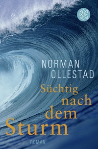 Abbildung von: Süchtig nach dem Sturm - Fischer Taschenbuch