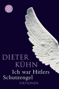 Abbildung von: Ich war Hitlers Schutzengel - Fischer Taschenbuch