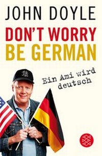 Abbildung von: Don't worry, be German - Fischer Taschenbuch