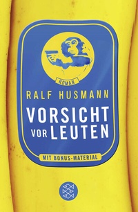Abbildung von: Vorsicht vor Leuten - Fischer Taschenbuch