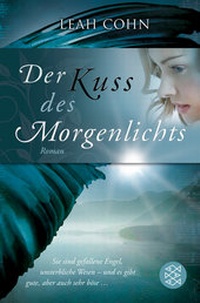 Abbildung von: Der Kuss des Morgenlichts - Fischer Taschenbuch