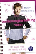 Cover: Bedienungsanleitung Mann - Fischer Taschenbuch
