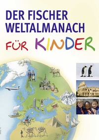 Abbildung von: Der Fischer Weltalmanach für Kinder - Fischer Taschenbuch