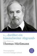 Cover: &raquo;... dar&uuml;ber ein himmelweiter Abgrund&laquo; - Fischer Taschenbuch