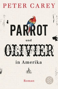 Abbildung von: Parrot und Olivier in Amerika - Fischer Taschenbuch