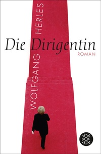 Abbildung von: Die Dirigentin - Fischer Taschenbuch