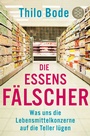 Cover: Die Essensfälscher - Fischer Taschenbuch