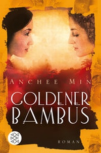 Abbildung von: Goldener Bambus - Fischer Taschenbuch